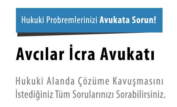 Avcılar icra avukatı