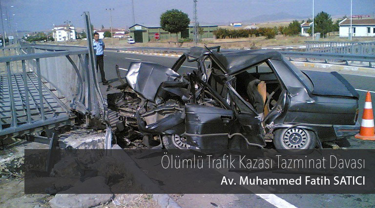 Ölümlü Trafik Kazası Tazminat Davası